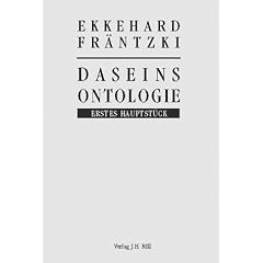 Daseinsontologie. Erstes Hauptst�ck