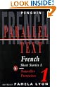 French Short Stories Volume 1 / Nouvelles Francaises Tome 1 (Penguin Parallel Text)