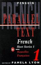 French Short Stories: Nouvelles Francaises: Volume 1 (Penguin Parallel Text Series): 1