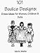 Books : 101 Bodice Designs: Dress Ideas for Women, Children & Dolls