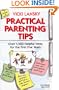 Practical Parenting Tips For The First Five Years: Revised And Updated Edition