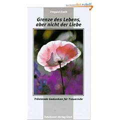 Grenze des Lebens, aber nicht der Liebe