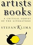 Artists` Books: A Critical Survey Of The Literature
