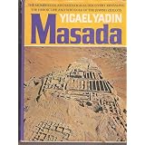 Masada: Herod's Fortress and the Zealots' Last Stand.
