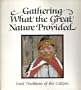 Gathering What the Great Nature Provided: Food Traditions of the Gitksan