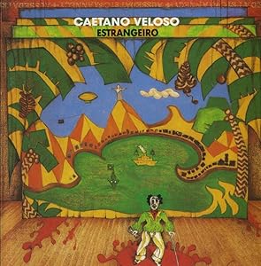 Caetano Veloso / Estrangeiro