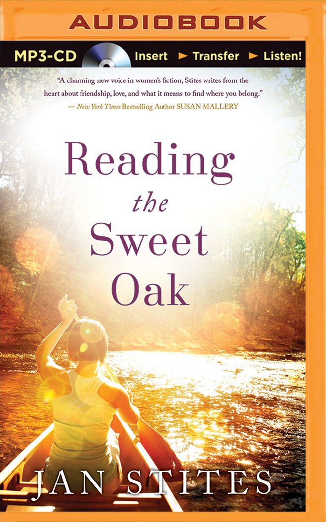 Reading the Sweet Oak: Jan Stites, Karen Peakes: 9781501200298 ...