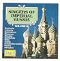 Singers of Imperial Russia 2