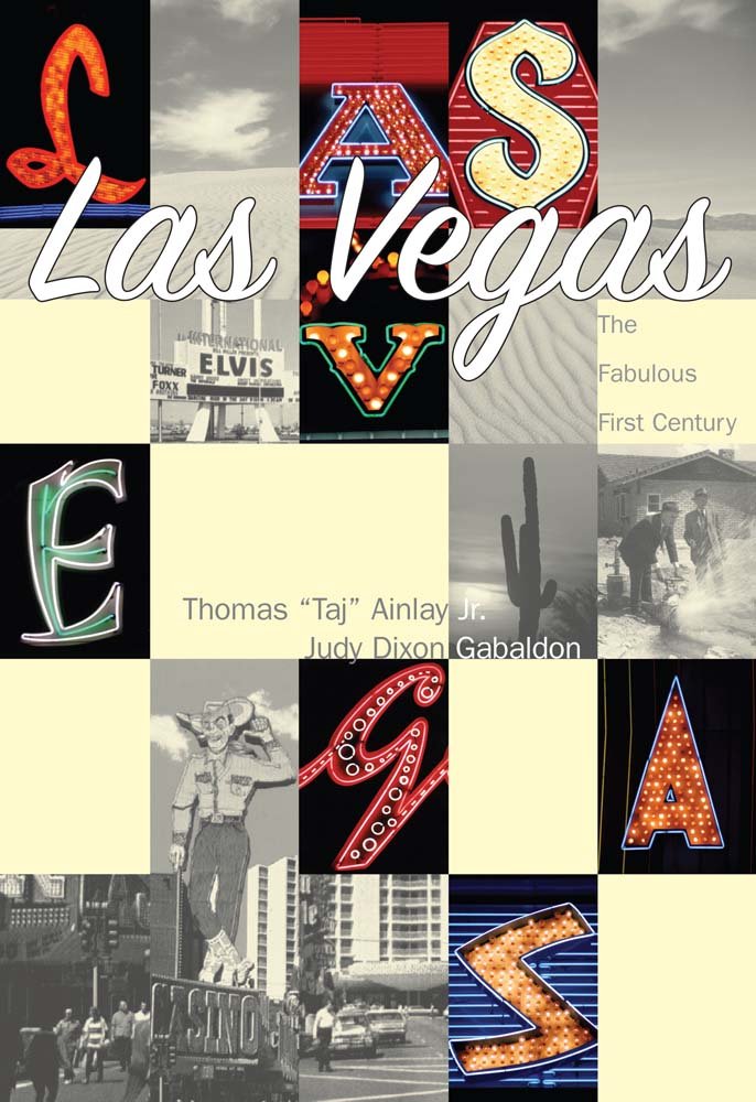 Las Vegas: The Fabulous First Century (NV) (Making of America ... Las Vegas: The Fabulous First Century (NV) (Making of America ...