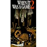 WhenItWasaGame2[VHS]