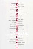 Buy : Feminist Social Thought: A Reader