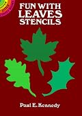 Fun with Leaves Stencils (Dover Little Activity Book)