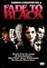 Fade to Black