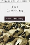 The Crossing (Random House Large Print (Paper))