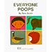 Everyone Poops (My Body Science)