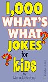 Product details for 1,000 What's What Jokes for Kids