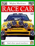 Mighty Machines: Race Car