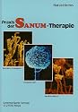 Praxis der SANUM-Therapie. Ergebnisse jahrelanger Anwendung eines erfahrenen Therapeuten