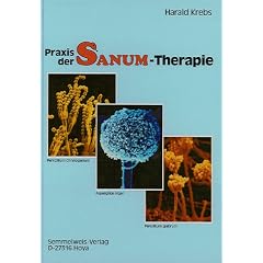Praxis der SANUM-Therapie. Ergebnisse jahrelanger Anwendung eines erfahrenen Therapeuten