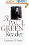 A Paul Green Reader (Chapel Hill Books)