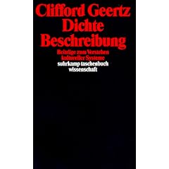 Dichte Beschreibung: Beitr�ge zum Verstehen kultureller Systeme (suhrkamp taschenbuch wissenschaft)