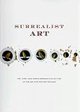 Surrealist Art: The Lindy and Edwin Bergman Collection at the Art Institute of Chicago