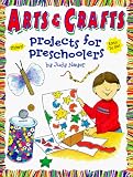 Arts & Crafts: Projects for Preschoolers (Judy Books)