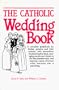 The Catholic Wedding Book