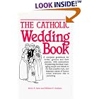 The Catholic Wedding Book by  Molly K. Stein and William C. Graham