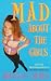 Mad About the Girls