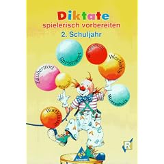 Diktate spielerisch vorbereiten. 2. Schuljahr. Arbeitsheft. RSR