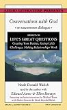 Conversations with God: Answers to Life's Great Questions v. 2 (Conversations with God)