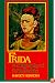 Frida: A Biography of Frida Kahlo
