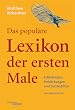 Das popul�re Lexikon der Ersten Male