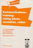 Arbeitsblätter Kommunikationstraining. Richtig hören, verstehen, reden. by Klett