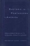 Rhetoric in Postmodern America: Conversations with Michael Calvin McGee