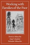 Working with Families of the Poor (Guilford Family Therapy),
Patricia Minuchin