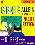 Produkt-Bild: Dilbert. Genie allein kann Dich nicht retten 1.