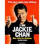 I Am Jackie Chan: My Life in Action by Jackie and Jeff Yang Chan