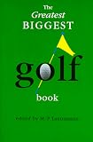 The Greatest Biggest Golf Book