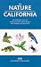 Book The Nature of California: An Introduction to Common Plants and Animals and Natural Attractions (Field Guides Series)