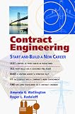 Contract Engineering: Start and Build a New Career