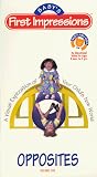 Opposites (Baby 1st Imp): 5 (Baby's First Impressions , Vol 5)
