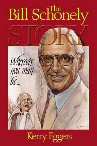 Wherever You May Be...: The Bill Schonely Story