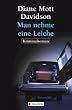 Man nehme: eine Leiche: Kriminalroman