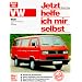 Jetzt helfe ich mir selbst VW