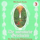 Die unendliche Geschichte - CDs: Die unendliche Geschichte, je 1 CD-Audio, Folge.3, Die Reise zum Elfenbeinturm, 1 CD-Audio: TEIL 3