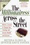 The Millionairess Across the Street: Women: Lessons to Change Your Thinking and Achieve Wealth and Success