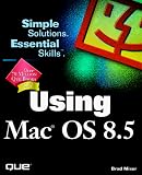 Using Mac OS 8.5 (Using)