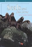 Seals and Sea Lions (Monterey Bay Aquarium Natural History Series)